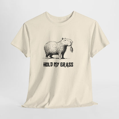 Hold My Grass T-Shirt | Funny Chill Graphic Heavy Cotton Tee