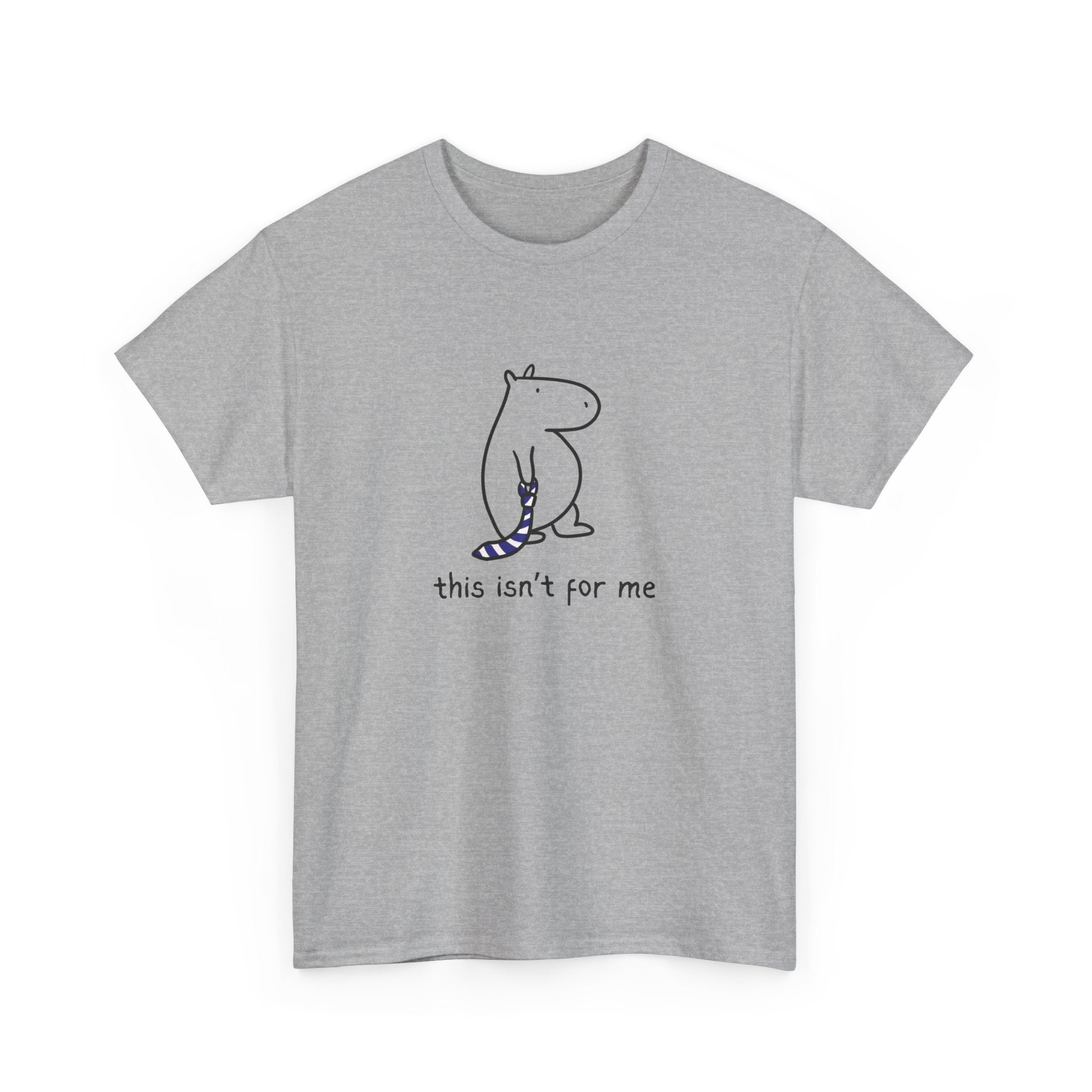 “This Isn’t for Me” Funny Capybara Heavy Tee