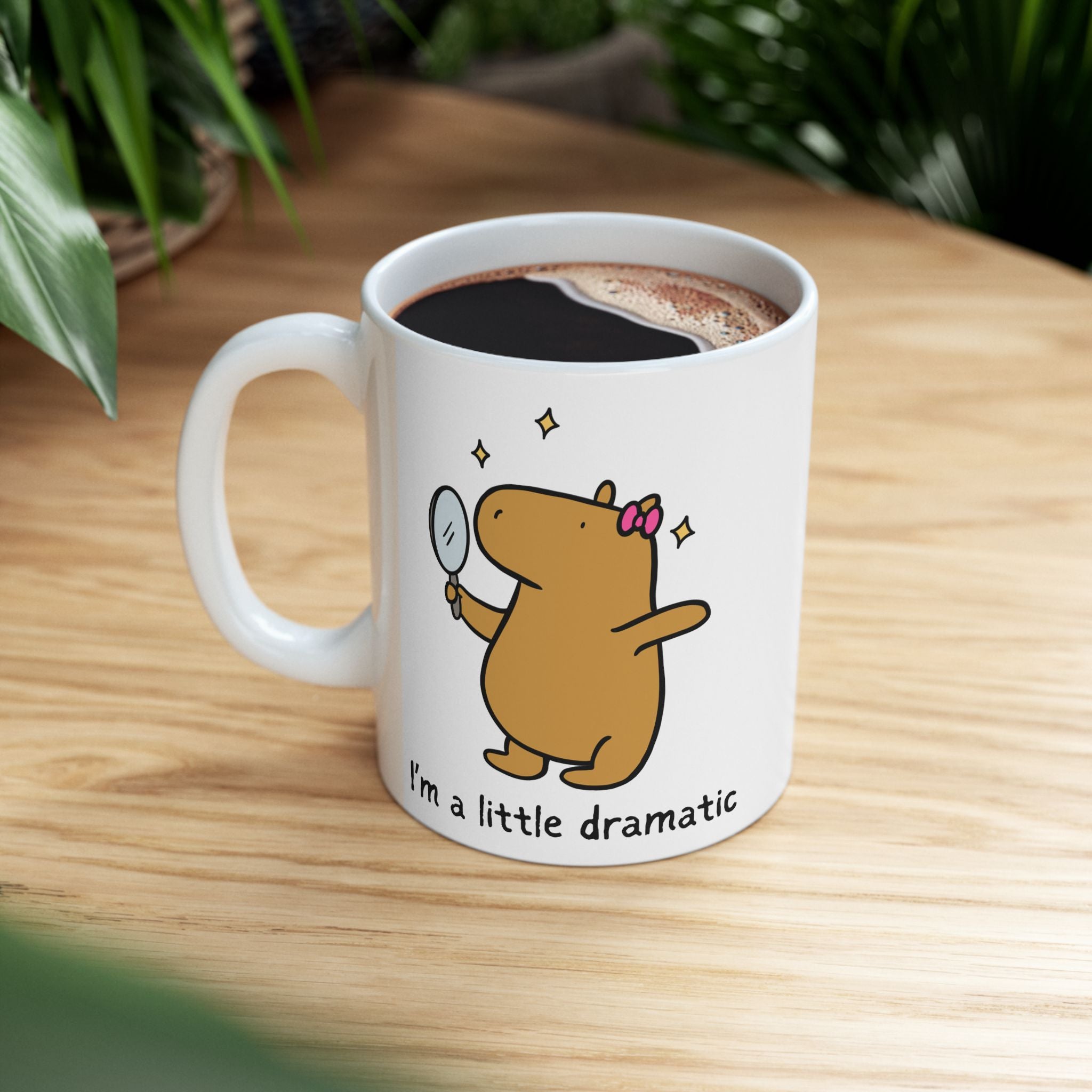 "I'm a little dramatic" Capybara Funny Drama Coffee Mug