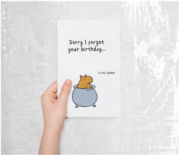 Belated Birthday "I forgot" Capybara Printable Card