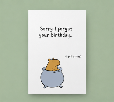 Belated Birthday "I forgot" Capybara Printable Card