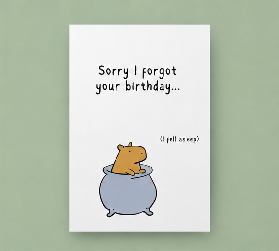 Belated Birthday "I forgot" Capybara Printable Card