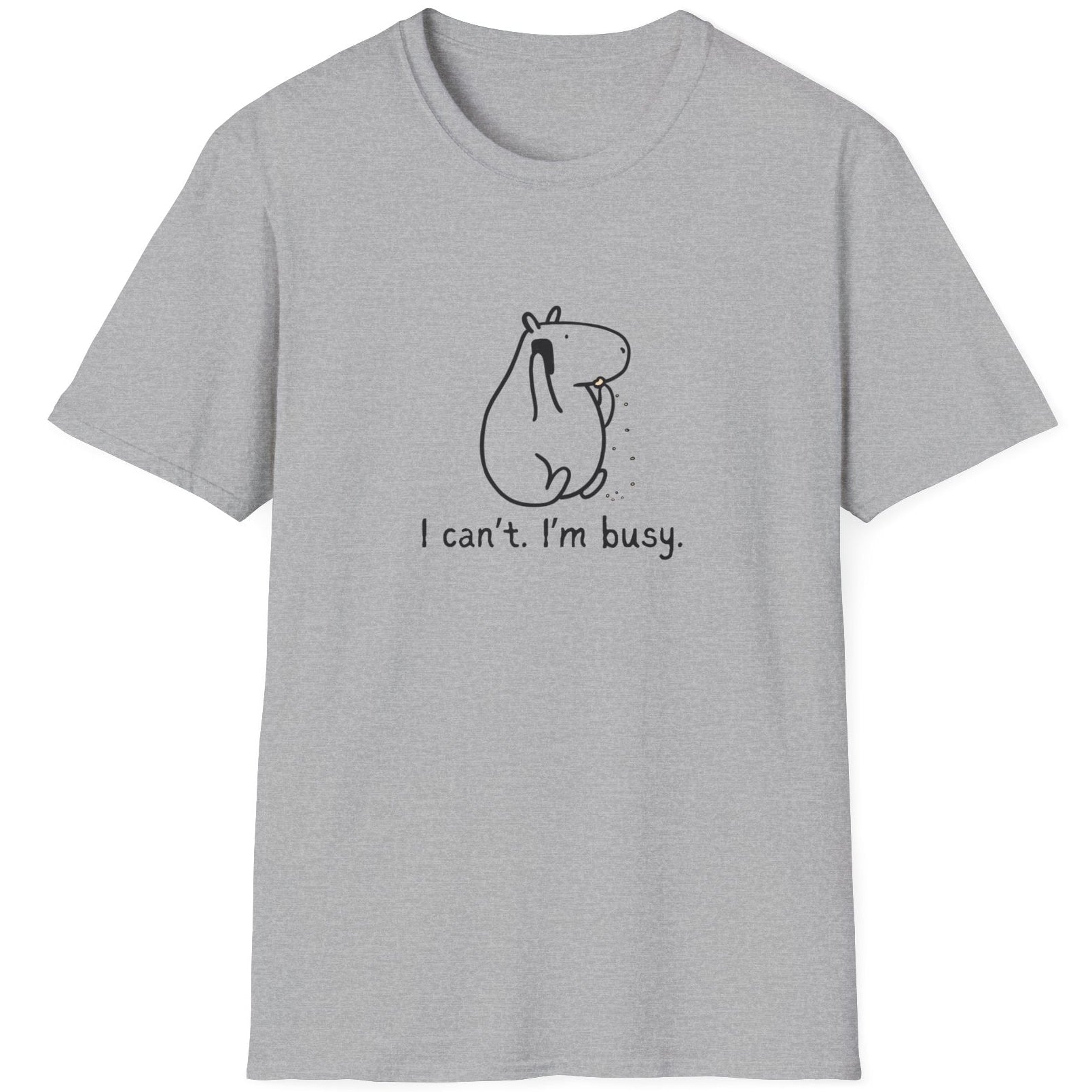 Gray t-shirt with a capybara eating a snack while on the phone and the humorous text "I can't.  I'm busy." on a white background
