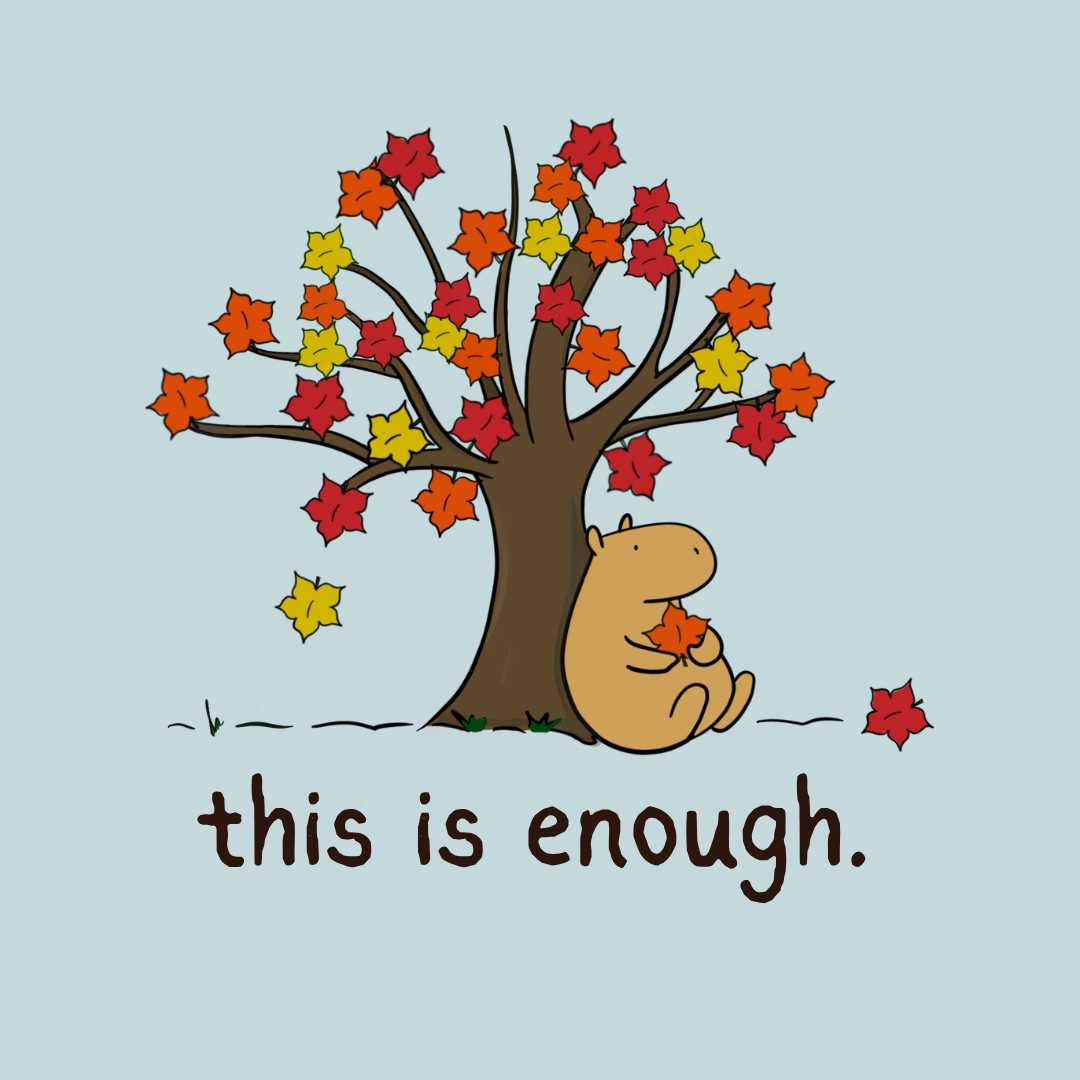 Autumn Leaves This is Enough - Capybara Fleece Hoodie