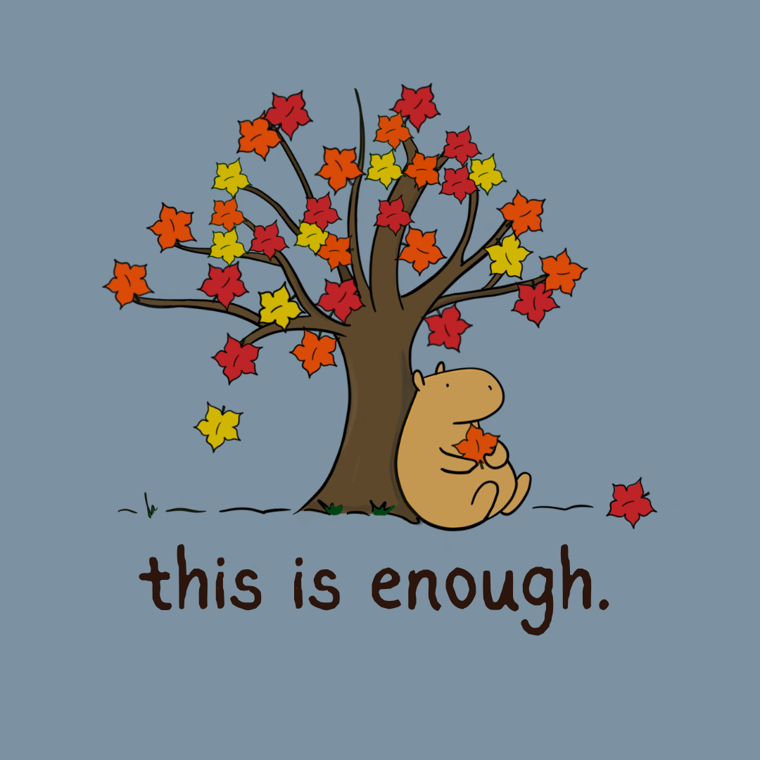 Autumn Leave This is Enough - Capybara Softstyle Adult T-Shirt