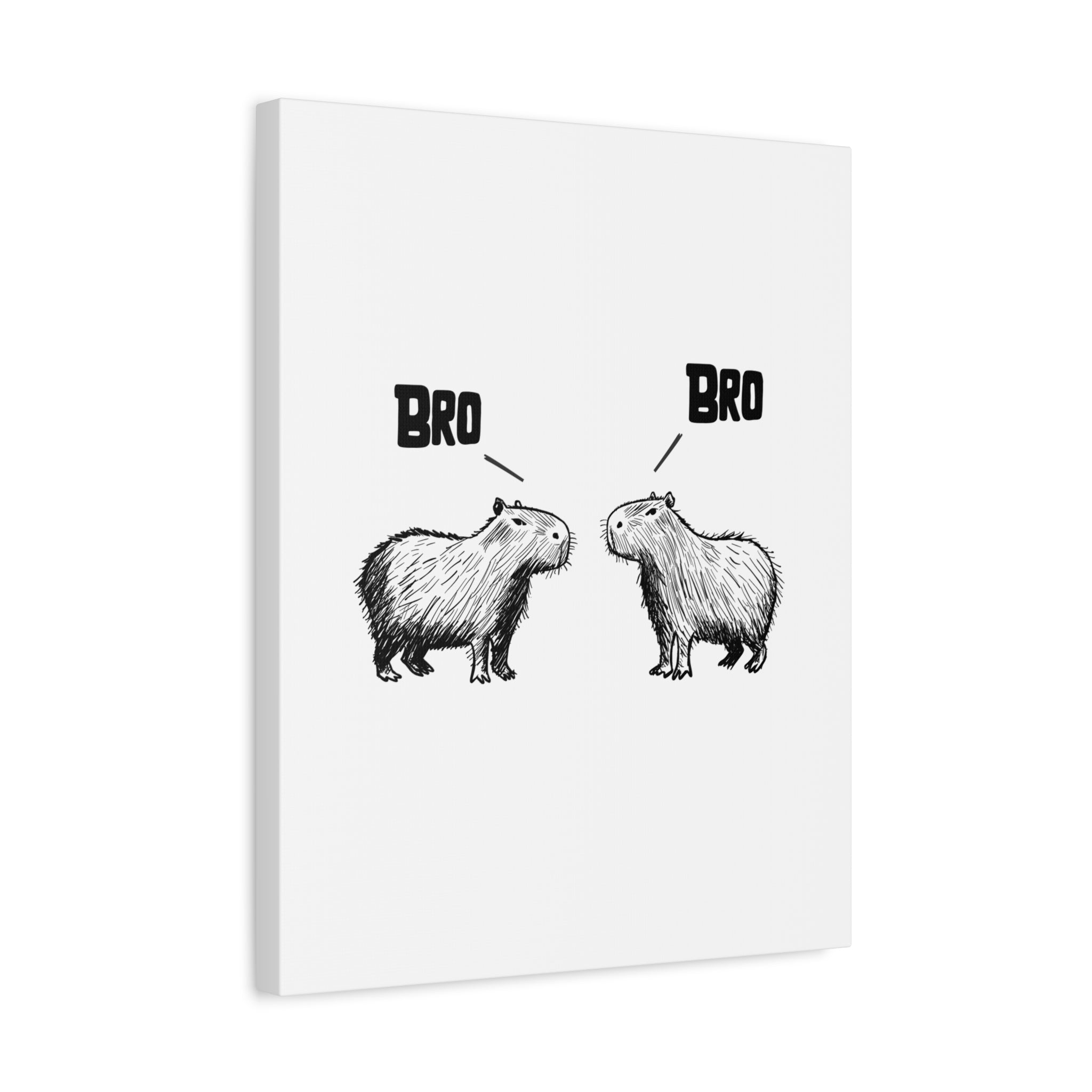 Capy Life Bro Bro canvas wall art featuring two hand-drawn capybaras facing each other with speech bubbles saying Bro.
