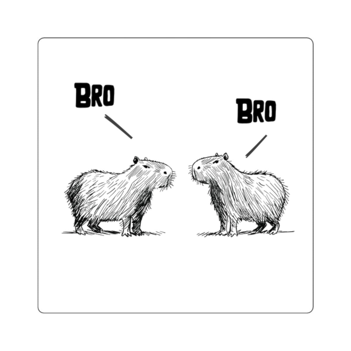Capy Life vinyl sticker featuring two hand-drawn capybaras facing each other with the word BRO in speech bubbles.