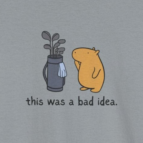 Capy Life funny grey golf t-shirt featuring a hand-drawn capybara standing next to a golf bag with the text this was a bad idea