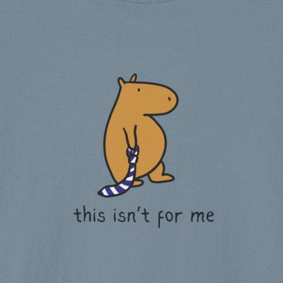 Capy Life blue heavyweight cotton tee featuring a hand-drawn capybara holding a striped necktie with text this isnt for me