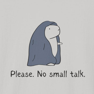 Capy Life softstyle t-shirt featuring a cute capybara wrapped in a blanket with the text Please No small talk