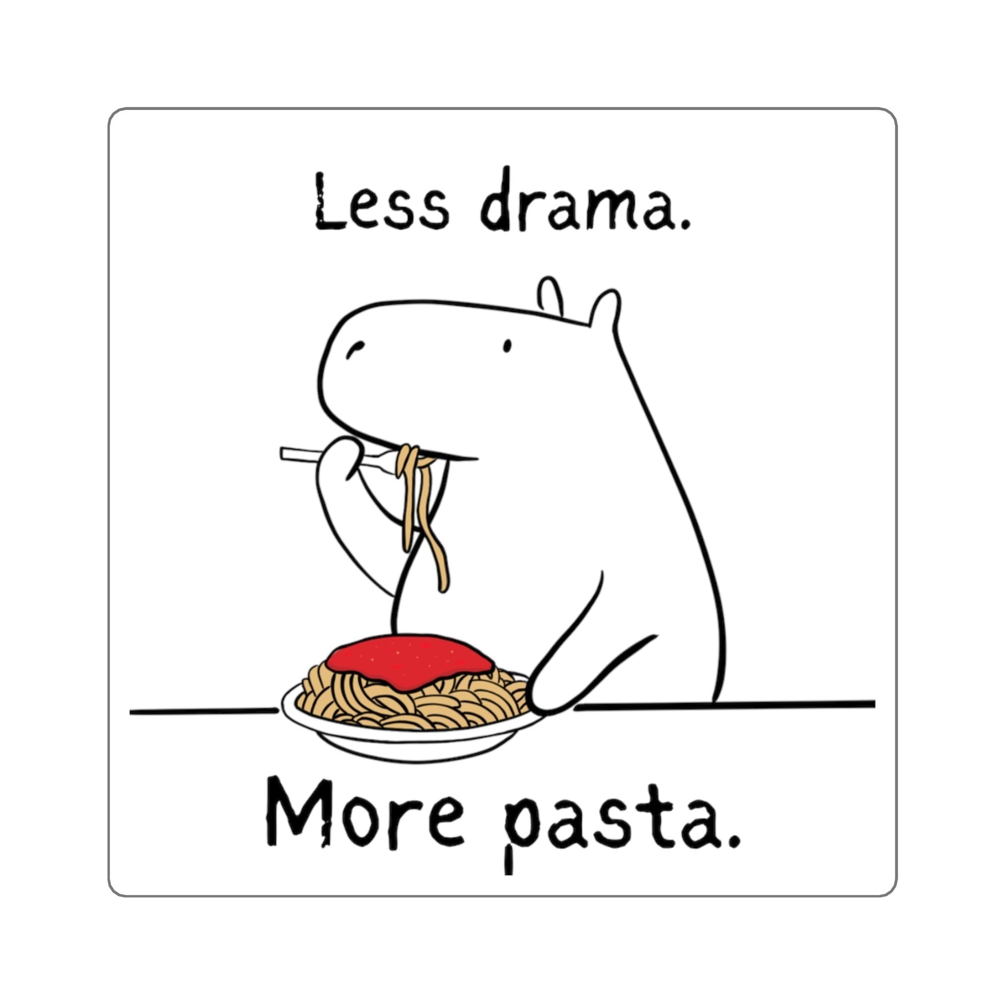 Capy Life vinyl sticker featuring a cute capybara eating spaghetti with the text Less drama. More pasta.