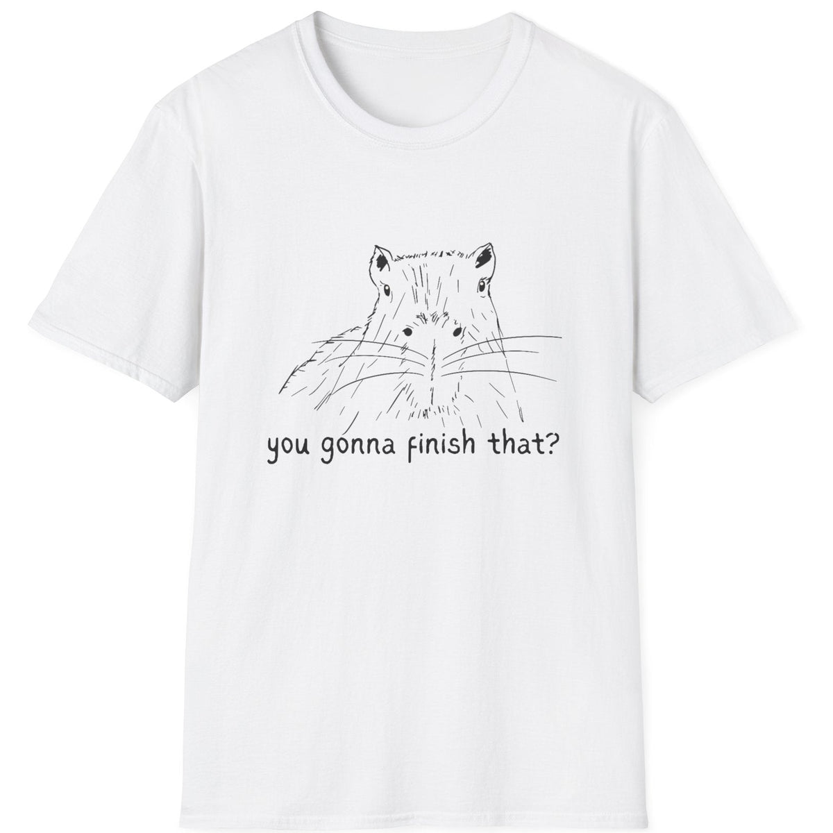Capy Life white softstyle t-shirt featuring a hand-drawn capybara sketch and the text You gonna finish that?