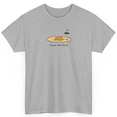 Capy Life grey t-shirt featuring a hand-drawn capybara in a sand trap with the text i'll just take the 8