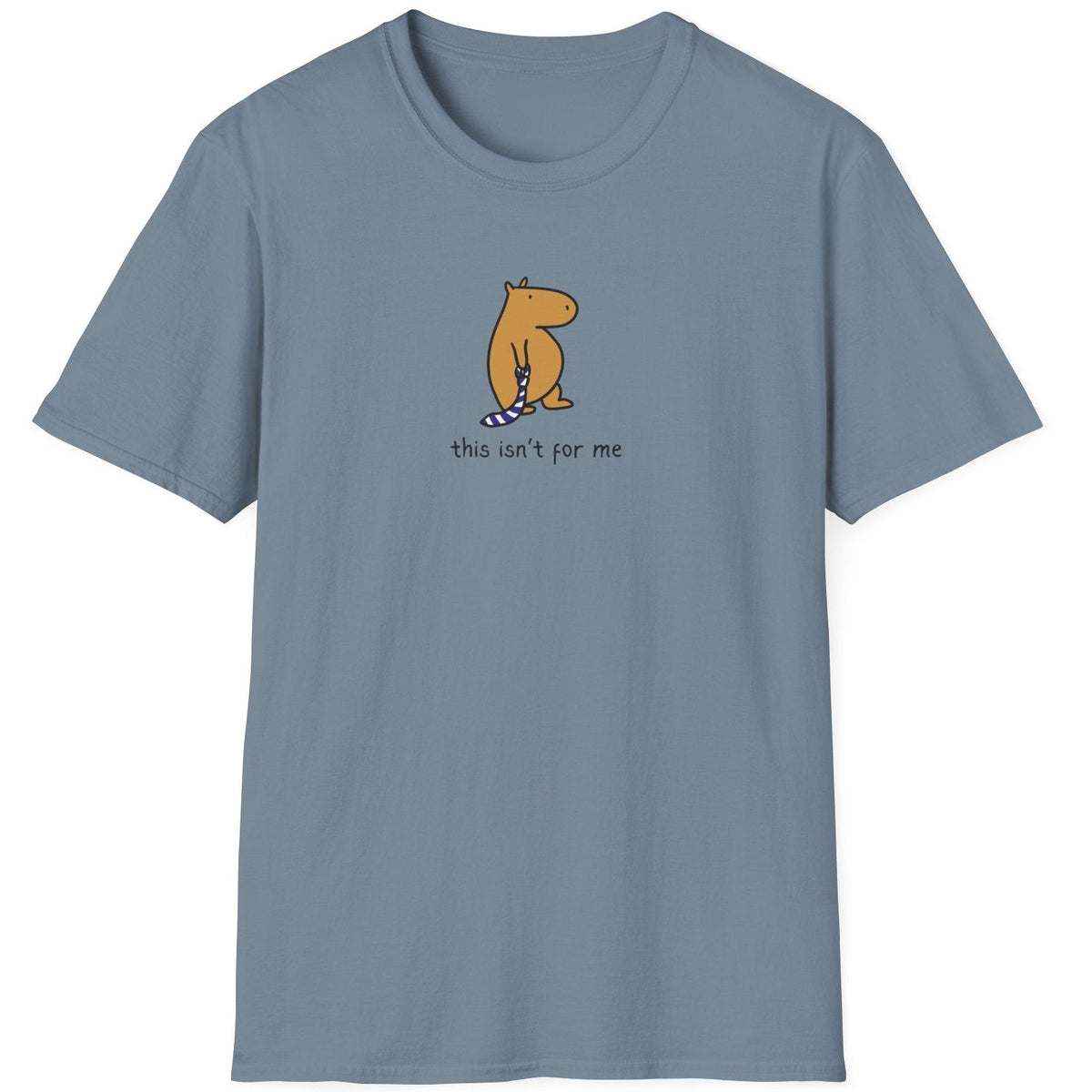 Capy Life heavyweight blue cotton t-shirt featuring a hand-drawn capybara holding a tie with text this isnt for me