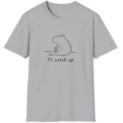 Capy Life grey softstyle t-shirt featuring a minimalist capybara illustration tying its shoe with text I'll catch up