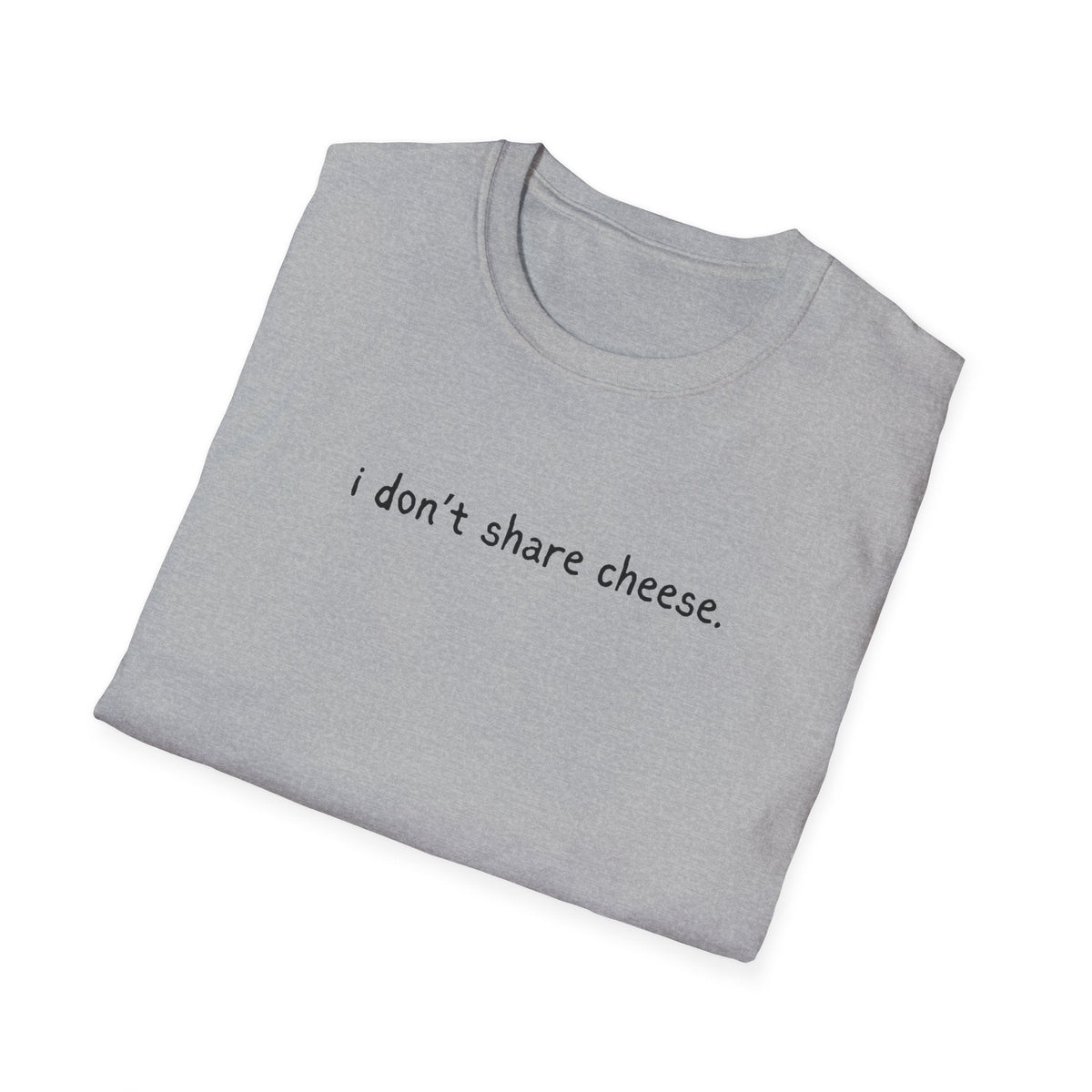 Capy Life grey softstyle t-shirt featuring the minimalist black text i don't share cheese printed on the chest.