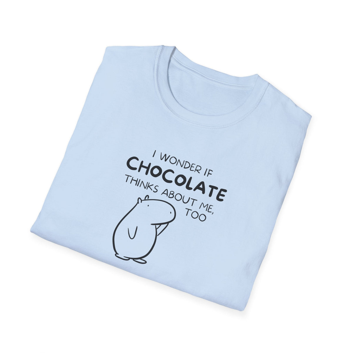 Capy Life light blue softstyle t-shirt featuring a black line art capybara and the text I wonder if chocolate thinks about me too.