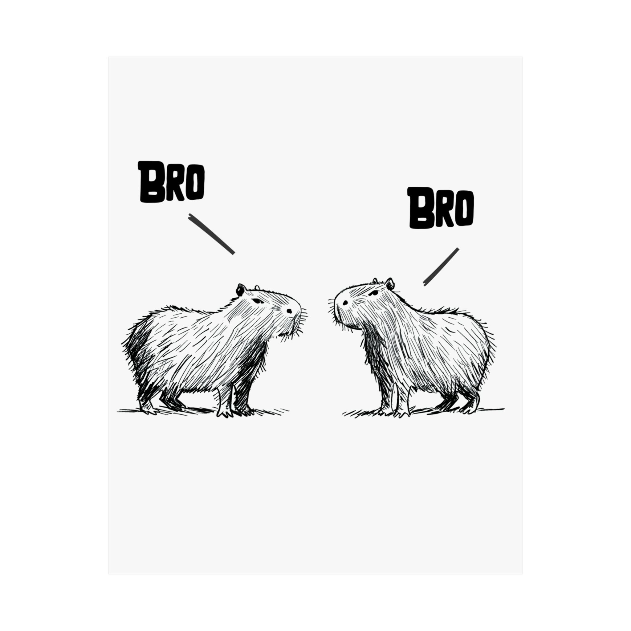 Capy Life minimalist wall art print featuring two hand-drawn capybaras facing each other with the text BRO above them.
