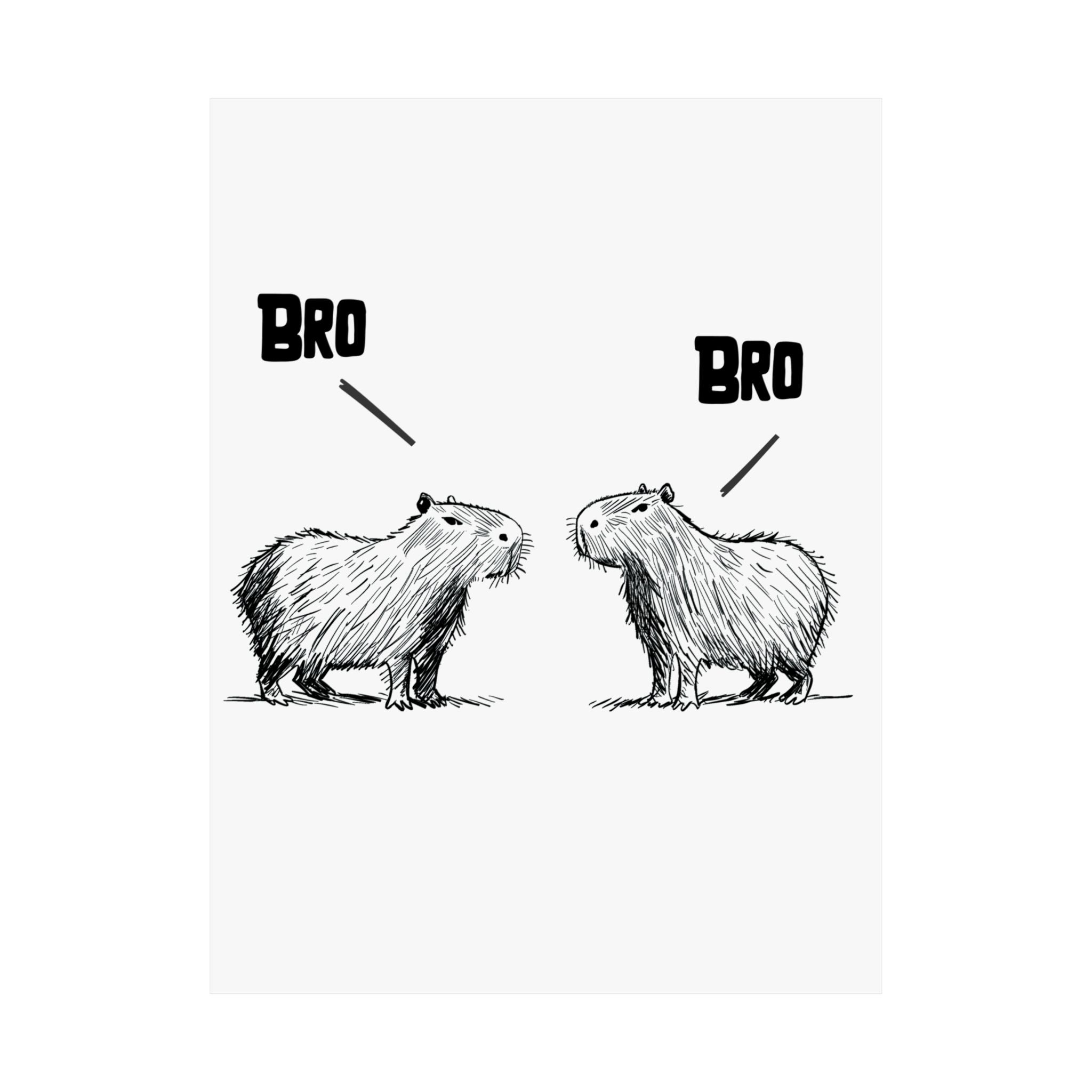 Capy Life minimalist wall art print featuring two hand-drawn capybaras facing each other with the word BRO above them.