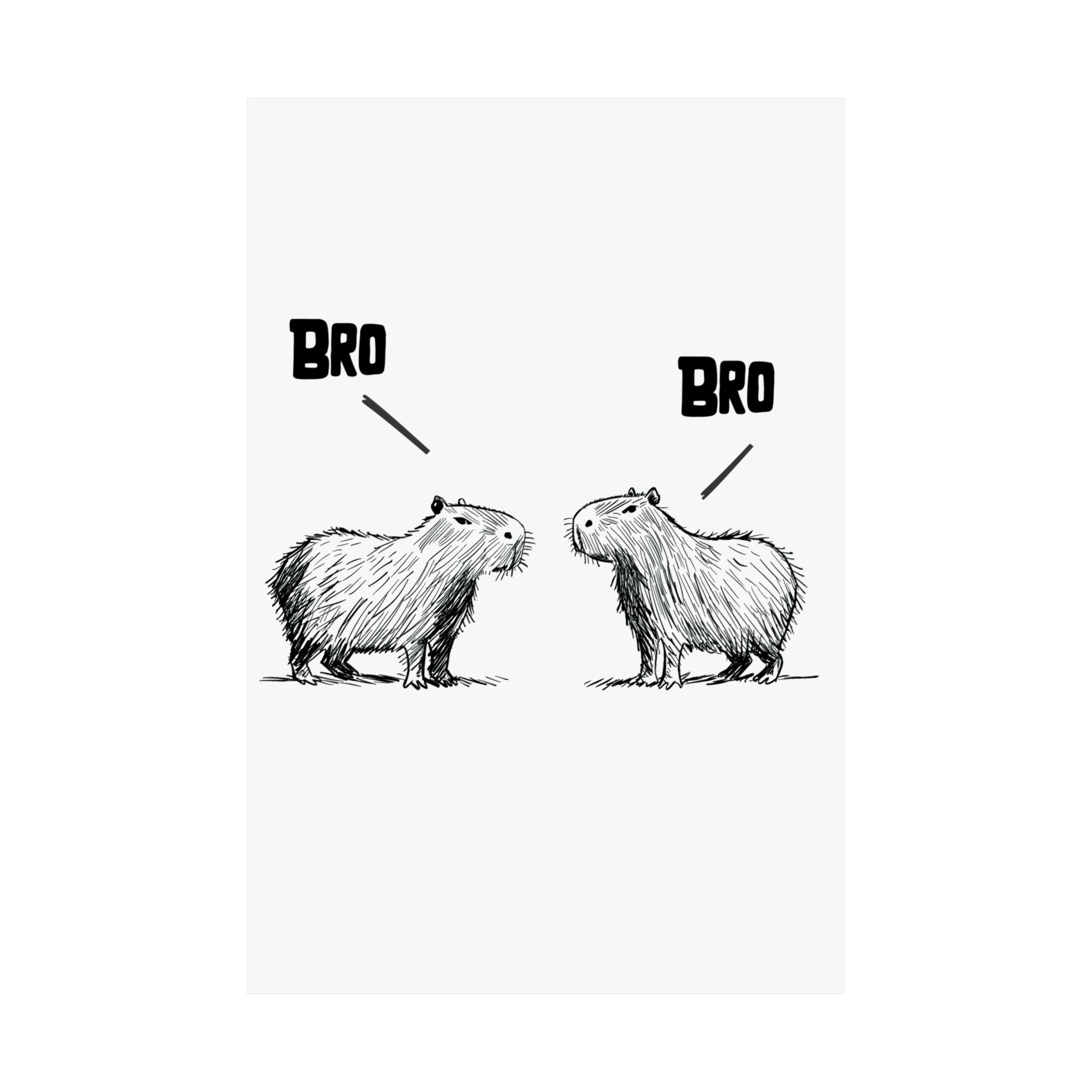 Capy Life minimalist wall art print featuring two hand-drawn capybaras facing each other with the text BRO above them.