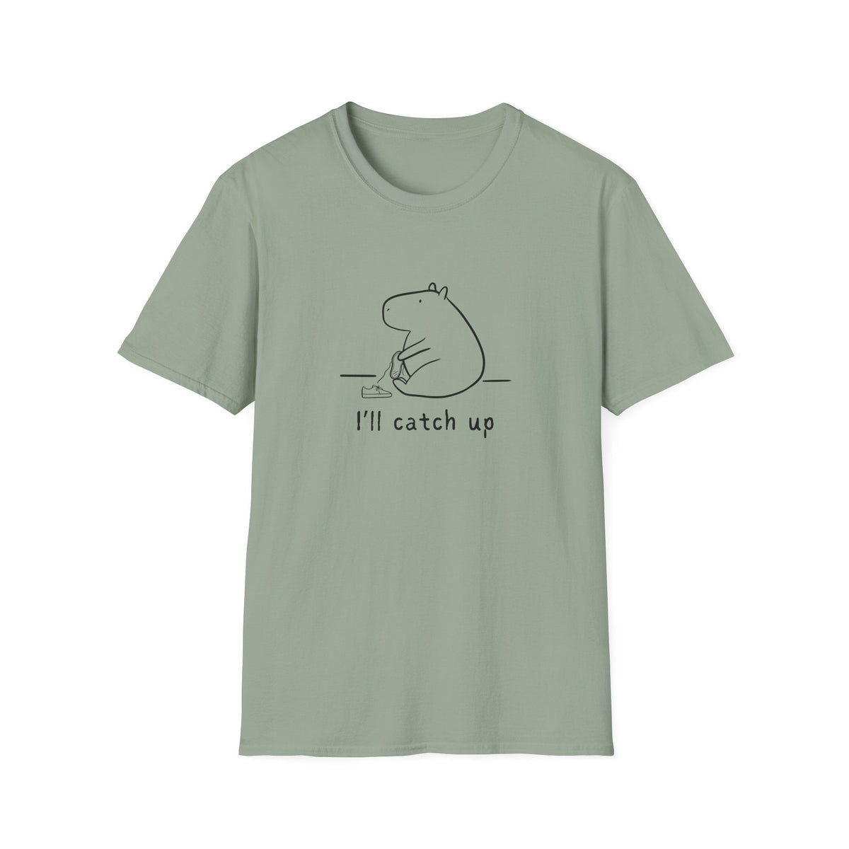 Capy Life sage green softstyle t-shirt featuring a minimalist capybara illustration tying its shoe with text I'll catch up