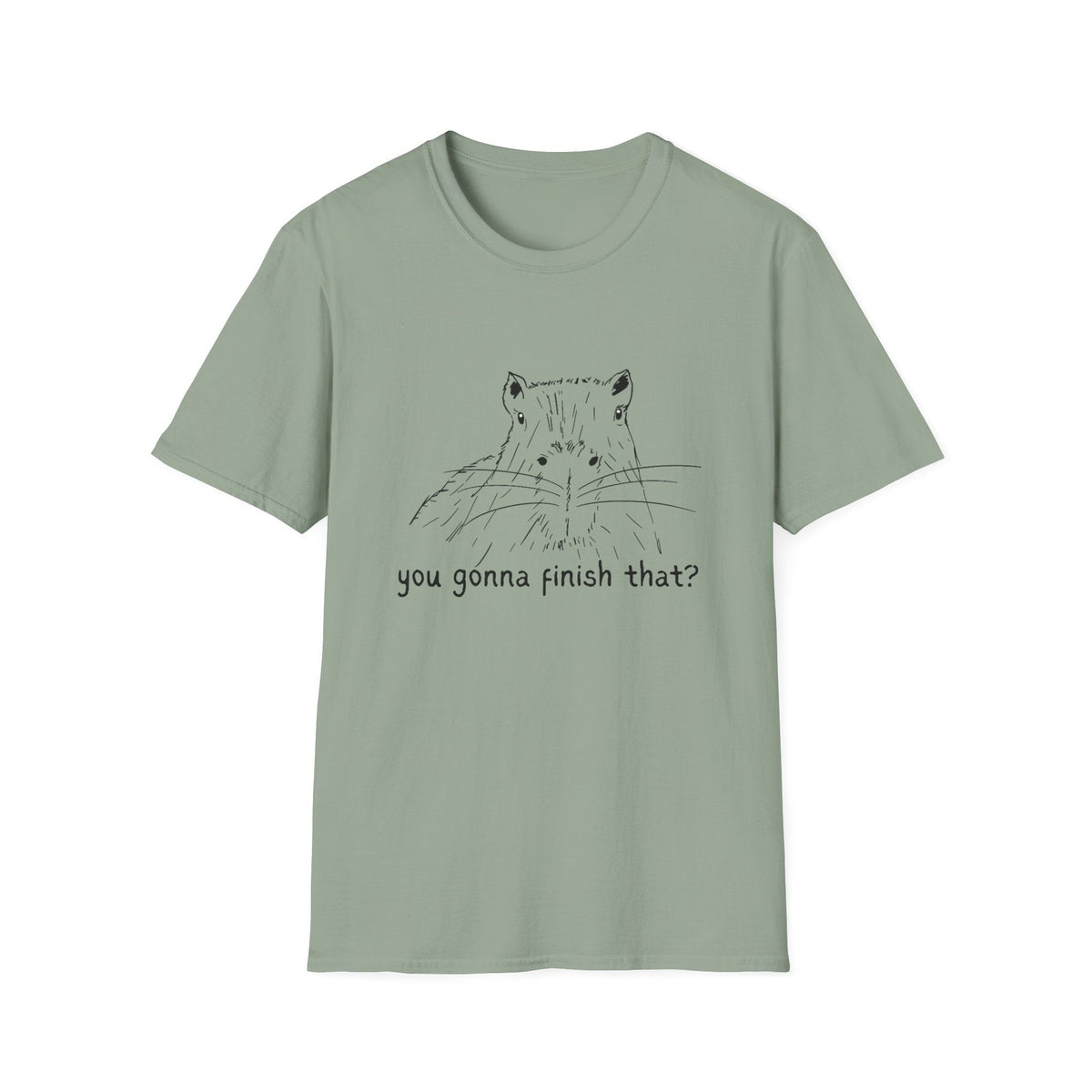 Capy Life softstyle sage green t-shirt featuring a hand-drawn capybara sketch and the text You gonna finish that