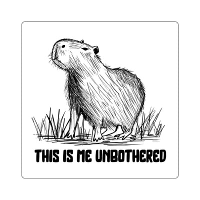 Capy Life vinyl sticker featuring a black-and-white hand-drawn capybara sketch with the text This Is Me Unbothered