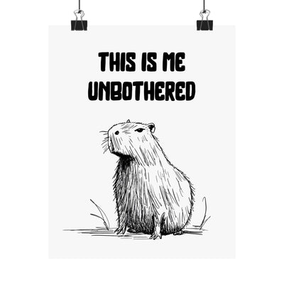 Capy Life minimalist wall art print featuring a hand-drawn capybara illustration and the text This Is Me Unbothered.
