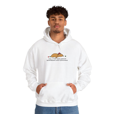Capy Life white hoodie featuring a flat capybara in a Santa hat with the text Only a few more mental breakdowns until Christmas