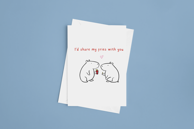 I'd Share My Fries With You – Capybara Printable Card