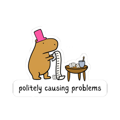 Causing Problems Politely Scene Die Cut Capybara Sticker
